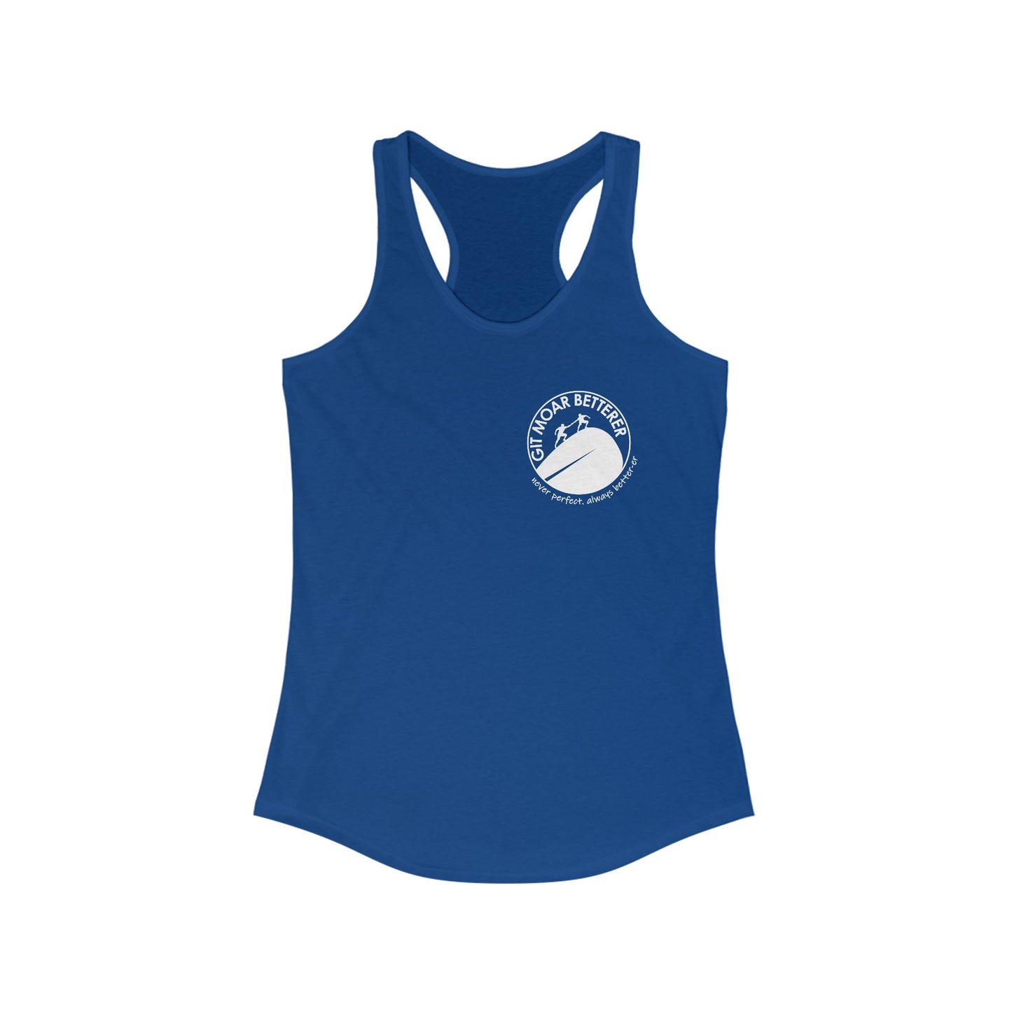 Get More Better Women's Racerback Tank