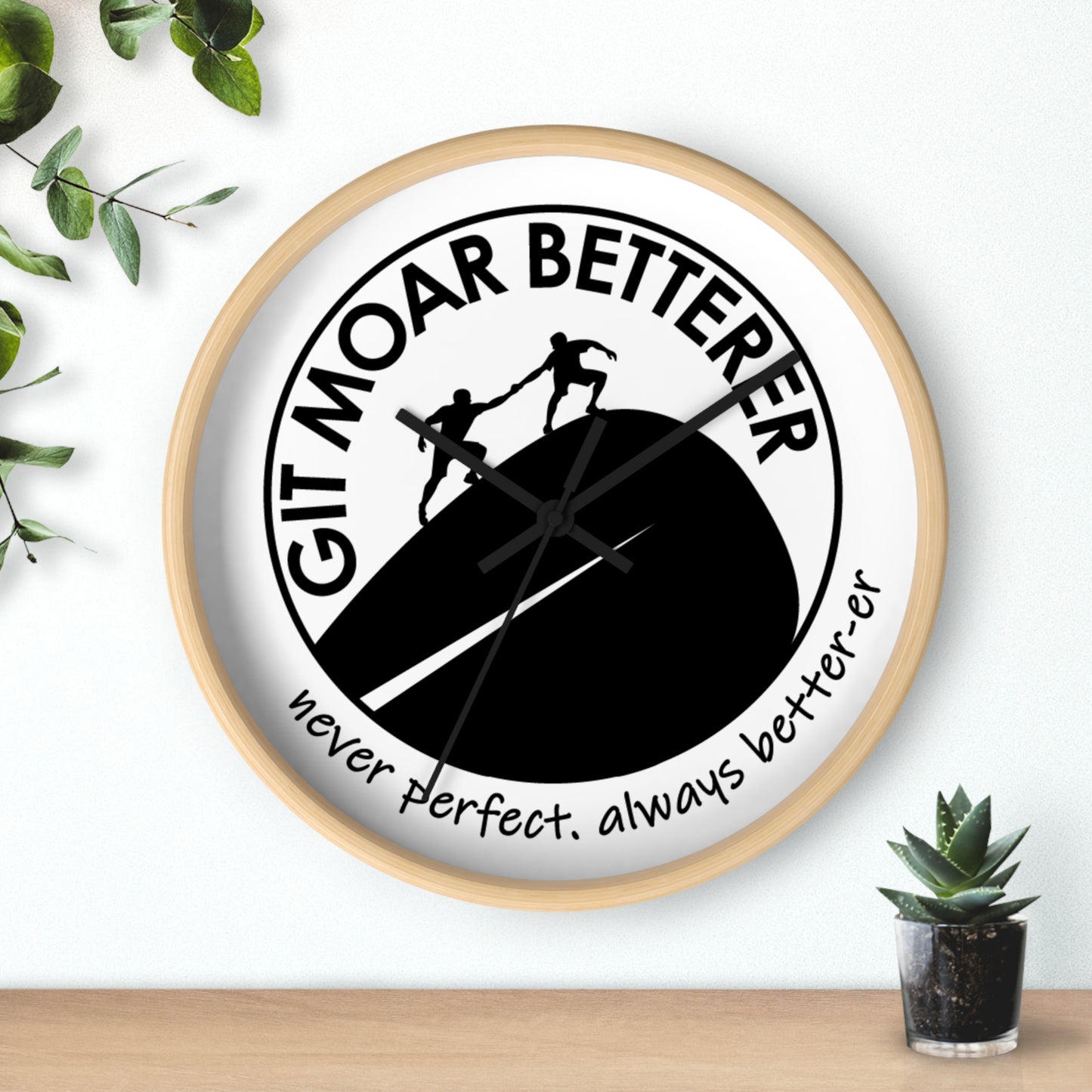 Git Moar Betterer Make Today Count Wall Clock