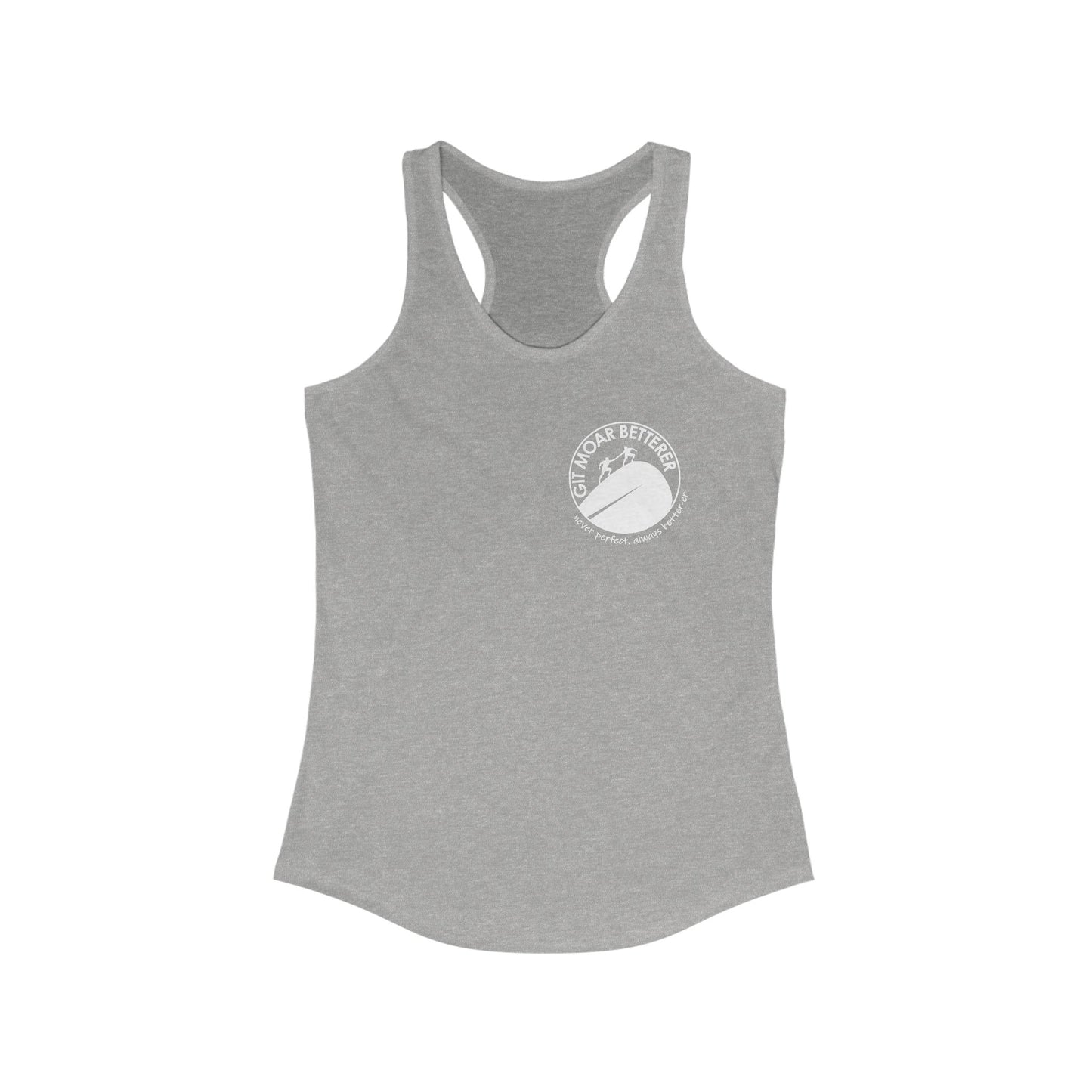 Get More Better Women's Racerback Tank