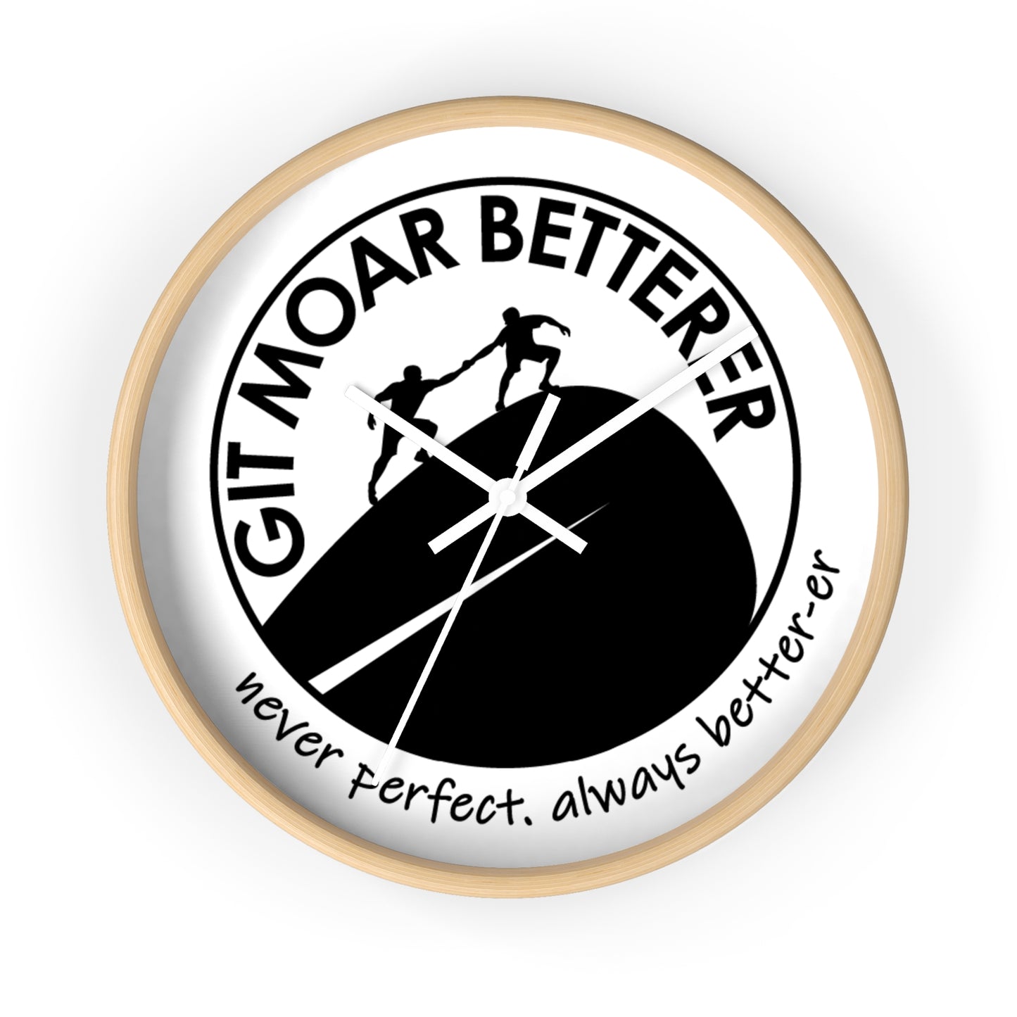 Git Moar Betterer Make Today Count Wall Clock